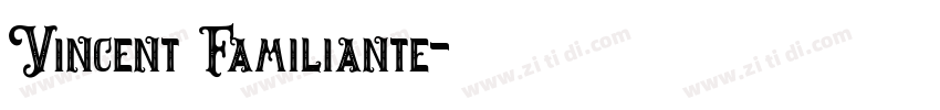 Vincent Familiante字体转换